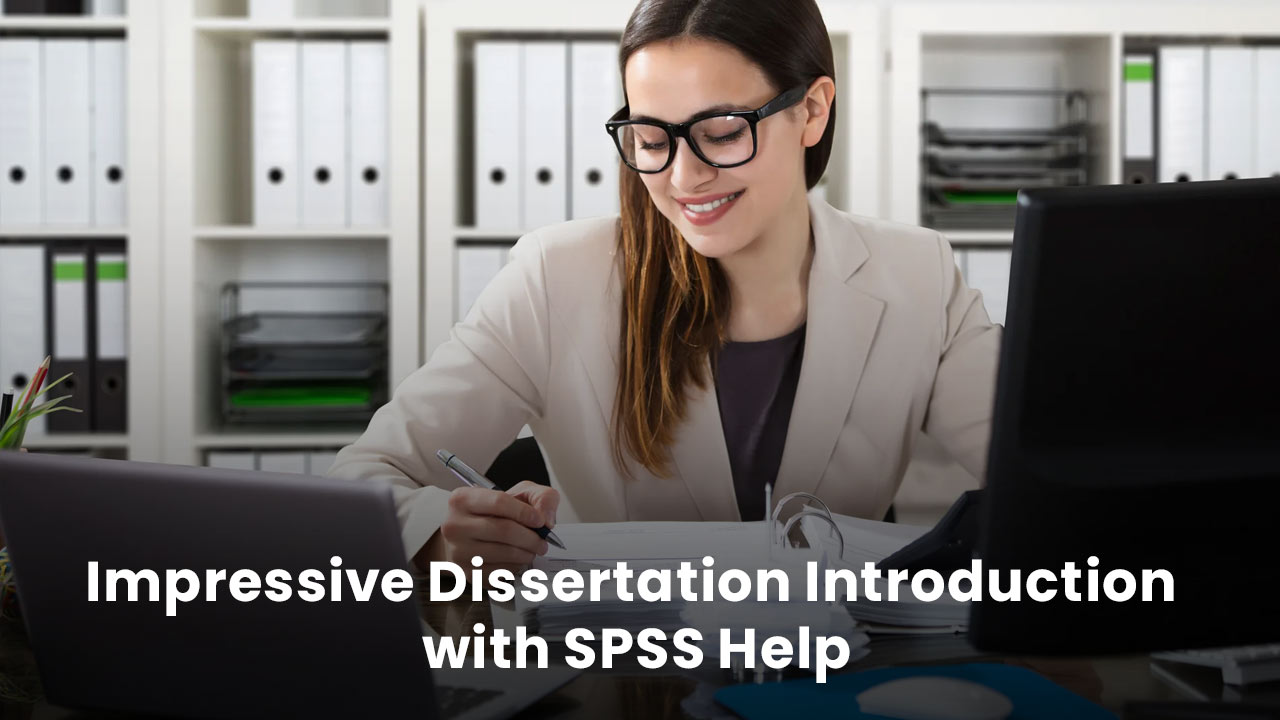 Tips for Writing an SPSS Dissertation